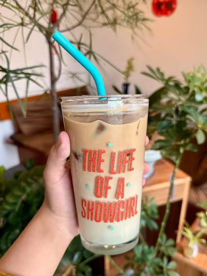 The Life Of A Showgirl Glass Tumbler 18oz