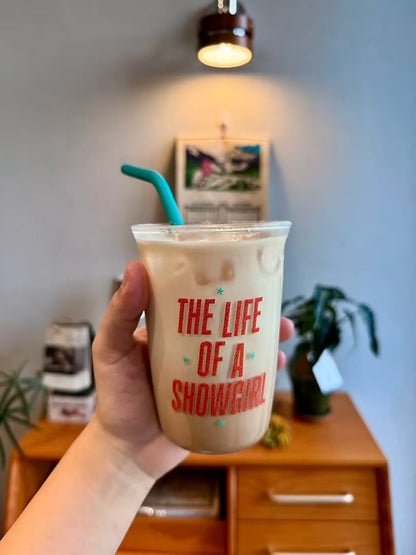 The Life Of A Showgirl Glass With Straw 16oz